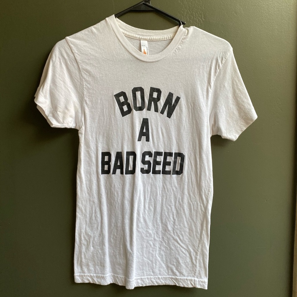Born a bad seed Graphic tee